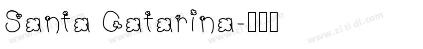 Santa Catarina字体转换